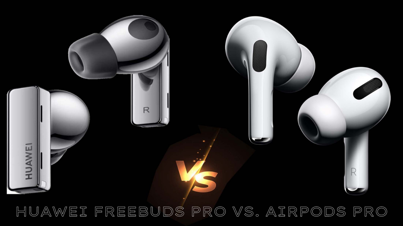 Huawei freebuds pro vs. airpods pro
